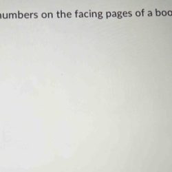 The sum of the page numbers on the facing pages